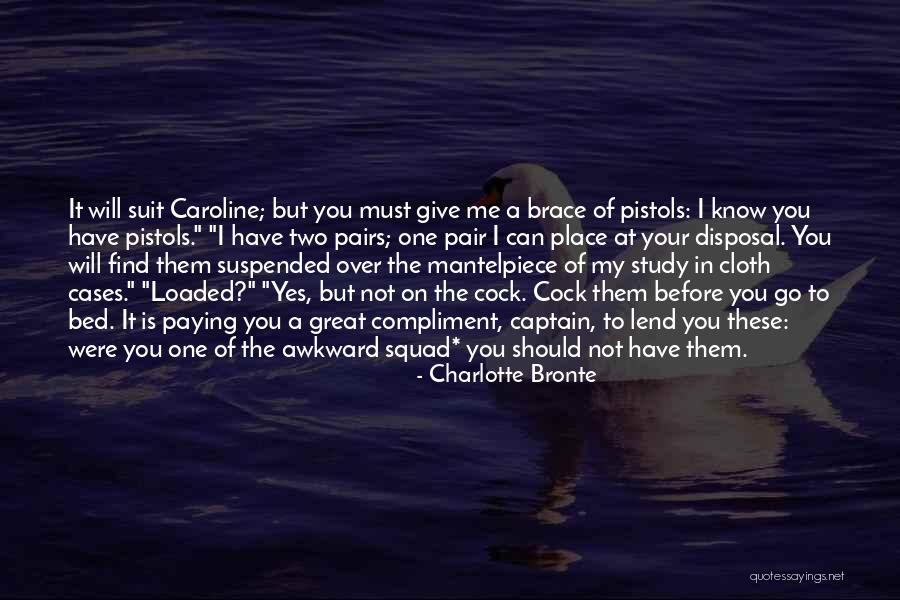 Two Pairs Quotes By Charlotte Bronte Two Pairs Quotes By Charlotte Bronte