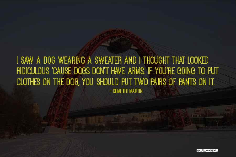Two Pairs Quotes By Demetri Martin Two Pairs Quotes By Demetri Martin