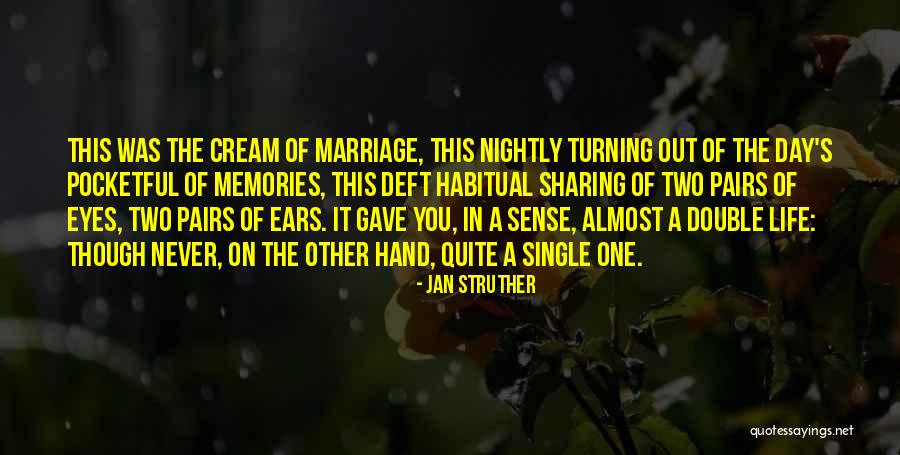 Two Pairs Quotes By Jan Struther Two Pairs Quotes By Jan Struther