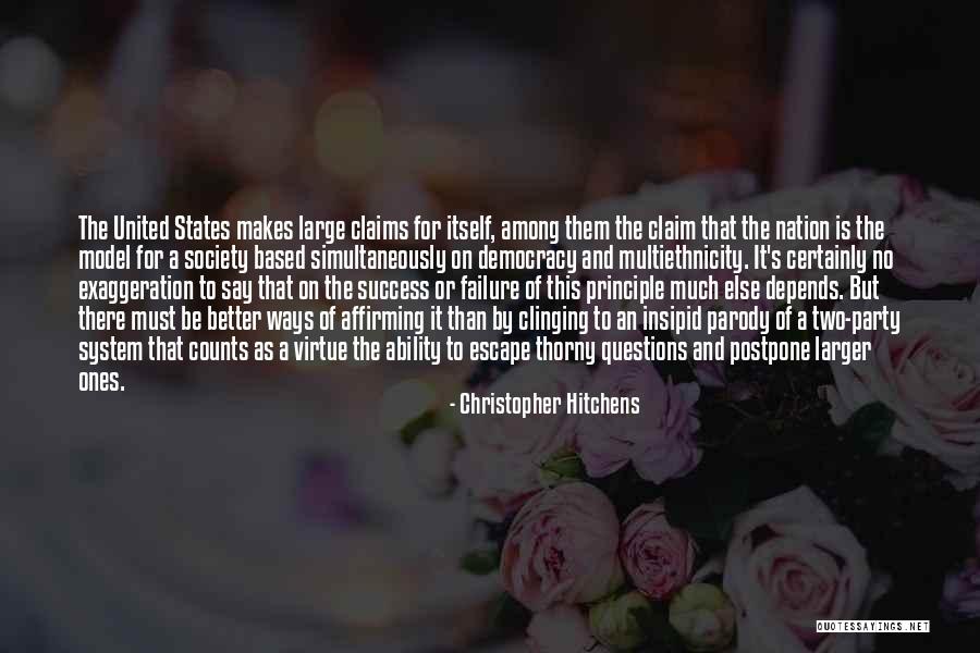 Two Party System Quotes By Christopher Hitchens Two Party System Quotes By Christopher Hitchens