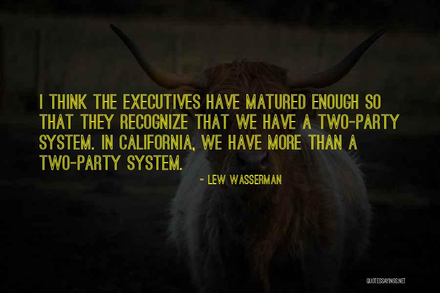Two Party System Quotes By Lew Wasserman Two Party System Quotes By Lew Wasserman