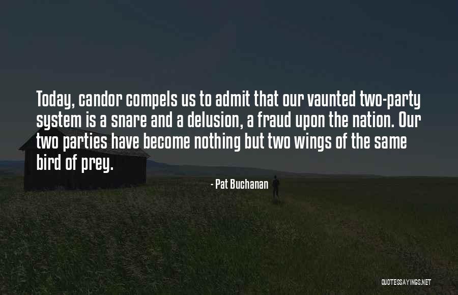 Two Party System Quotes By Pat Buchanan Two Party System Quotes By Pat Buchanan