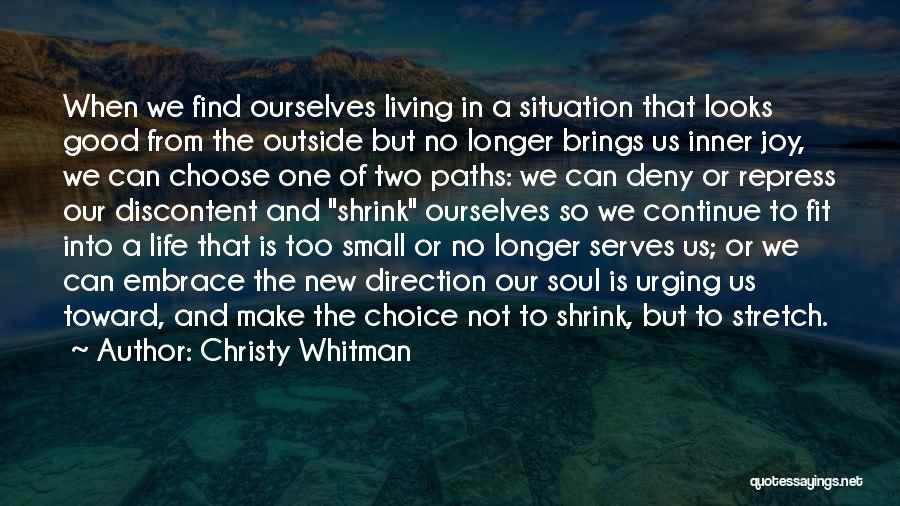 Two Paths In Life Quotes By Christy Whitman