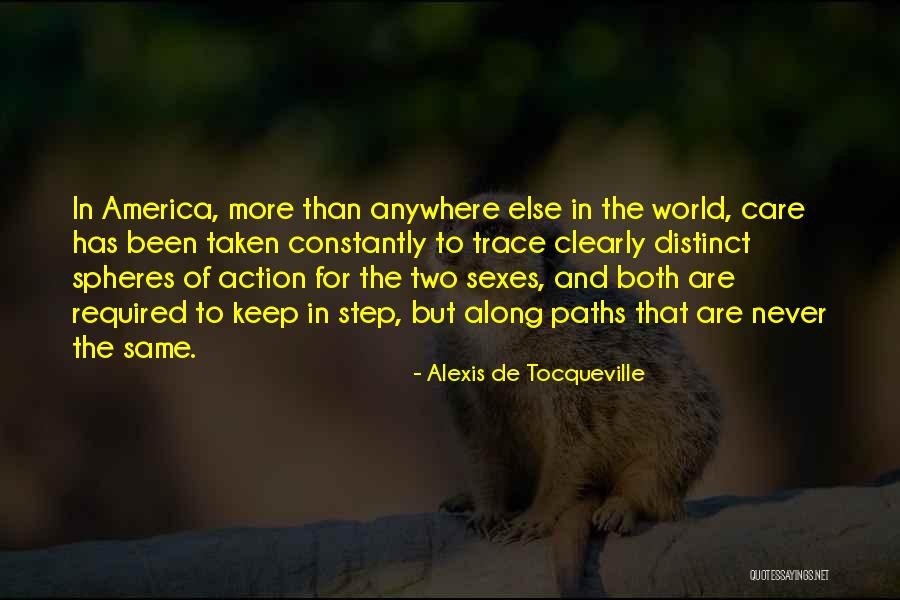 Two Paths Quotes By Alexis De Tocqueville Two Paths Quotes By Alexis De Tocqueville