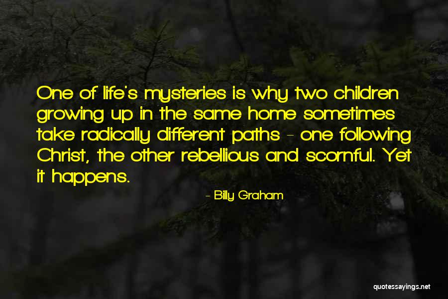 Two Paths Quotes By Billy Graham Two Paths Quotes By Billy Graham