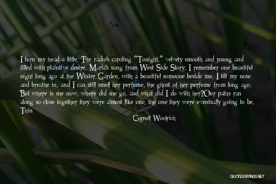 Two Paths Quotes By Cornell Woolrich Two Paths Quotes By Cornell Woolrich