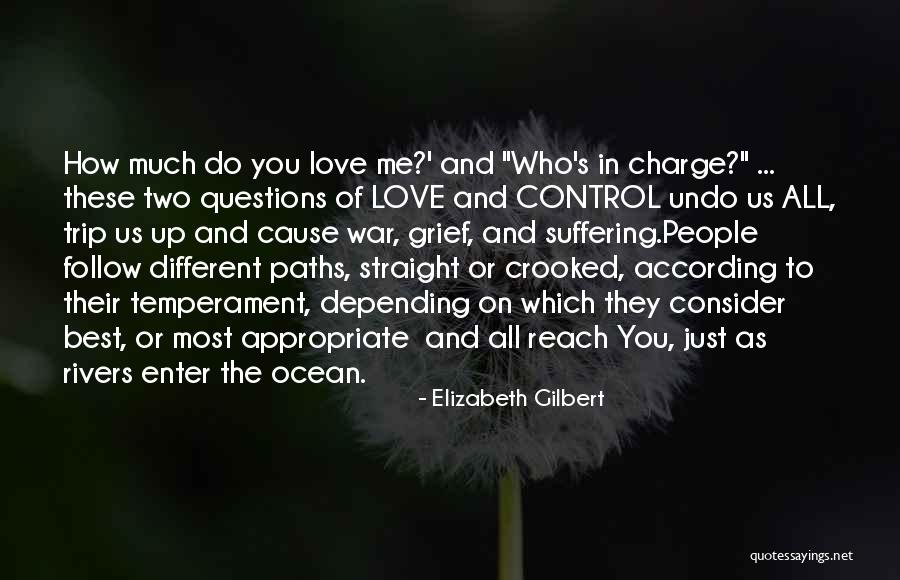 Two Paths Quotes By Elizabeth Gilbert Two Paths Quotes By Elizabeth Gilbert