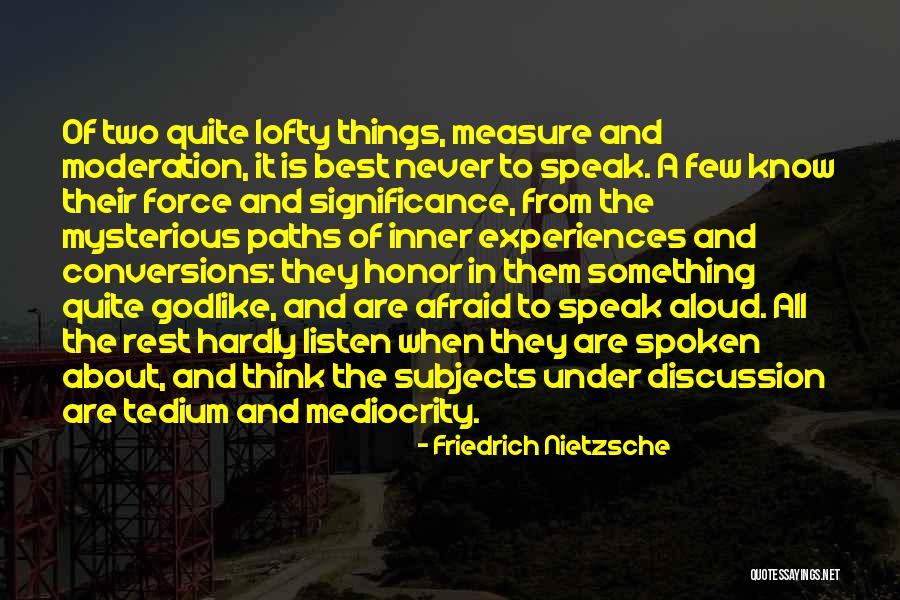 Two Paths Quotes By Friedrich Nietzsche Two Paths Quotes By Friedrich Nietzsche