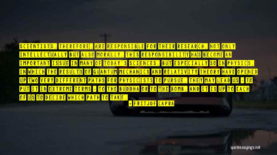 Two Paths Quotes By Fritjof Capra Two Paths Quotes By Fritjof Capra