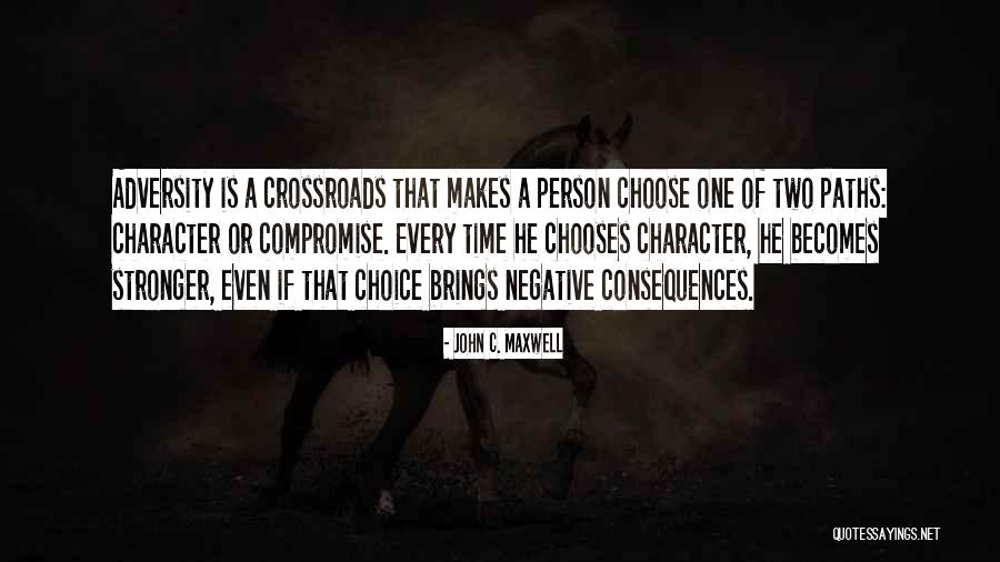 Two Paths Quotes By John C. Maxwell Two Paths Quotes By John C. Maxwell