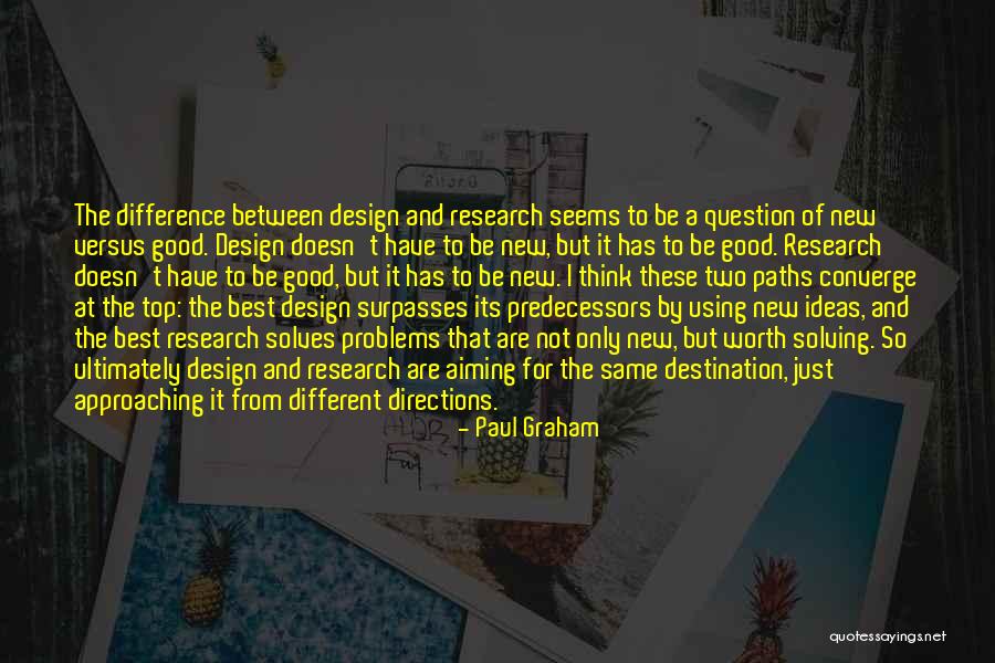 Two Paths Quotes By Paul Graham Two Paths Quotes By Paul Graham