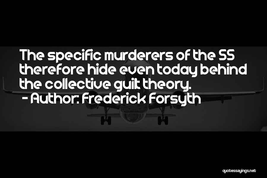 Two People Coming Together Quotes By Frederick Forsyth