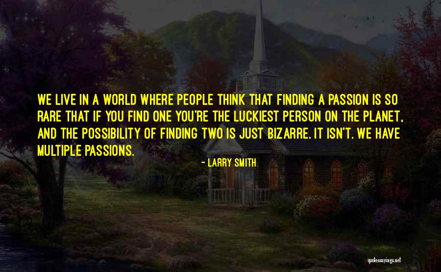 Two People Finding Each Other Quotes By Larry Smith Two People Finding Each Other Quotes By Larry Smith