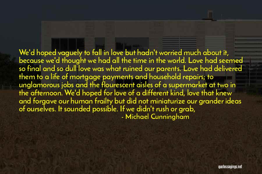 Two Person In Love Quotes By Michael Cunningham Two Person In Love Quotes By Michael Cunningham