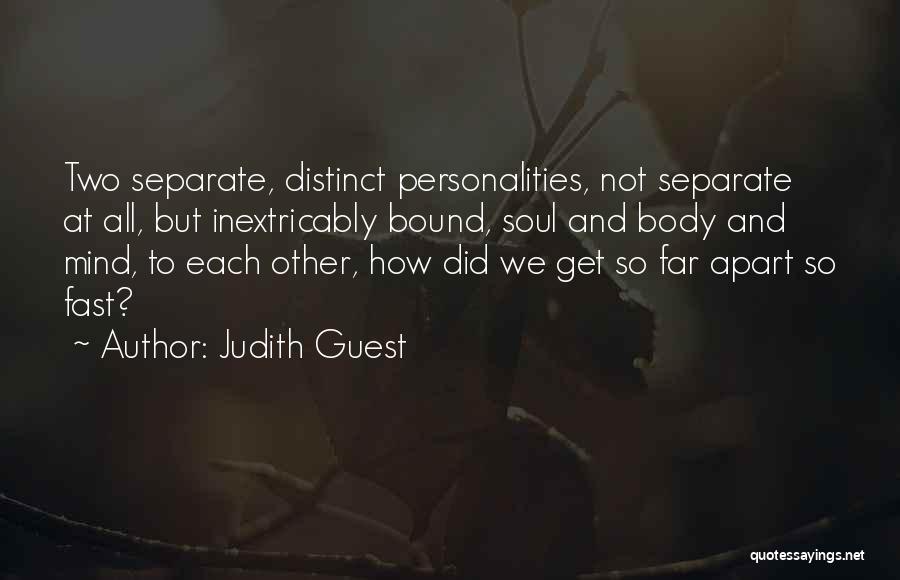 Two Personalities Quotes By Judith Guest