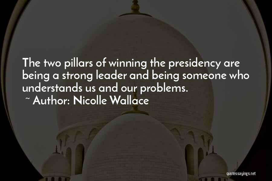 Two Pillars Quotes By Nicolle Wallace