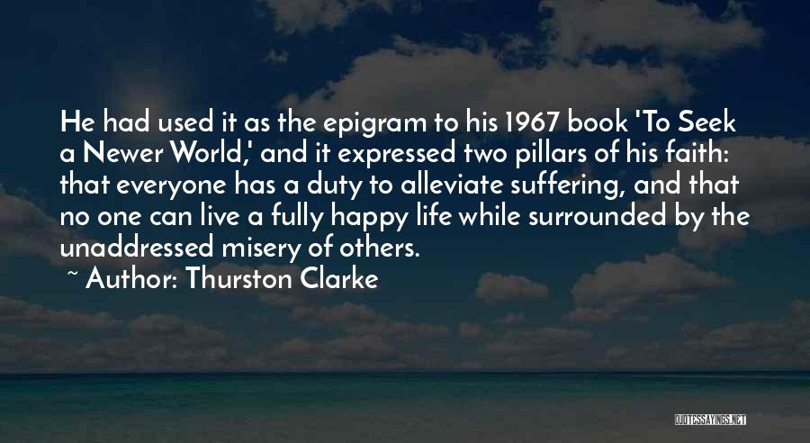 Two Pillars Quotes By Thurston Clarke