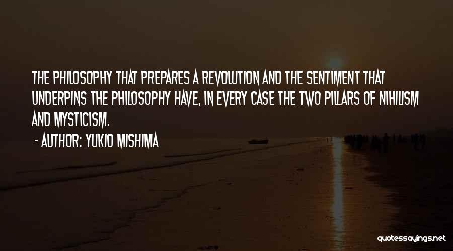 Two Pillars Quotes By Yukio Mishima