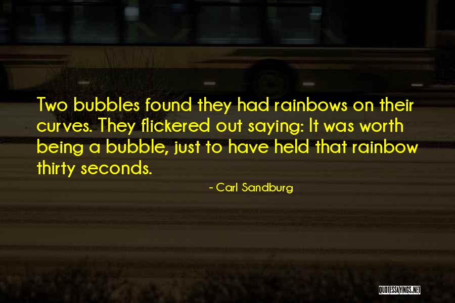 Two Rainbows Quotes By Carl Sandburg Two Rainbows Quotes By Carl Sandburg