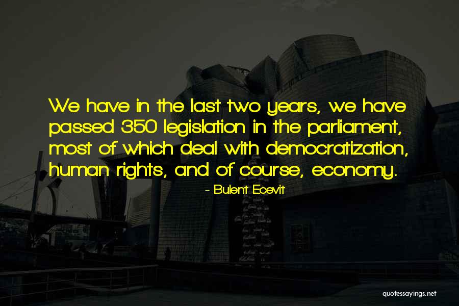 Two Rights Quotes By Bulent Ecevit Two Rights Quotes By Bulent Ecevit