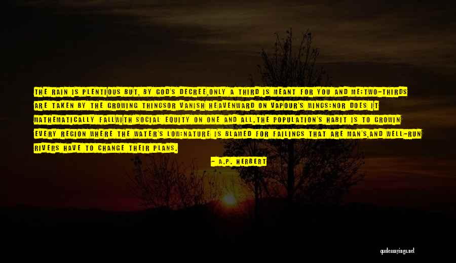 Two Rivers Quotes By A.P. Herbert Two Rivers Quotes By A.P. Herbert