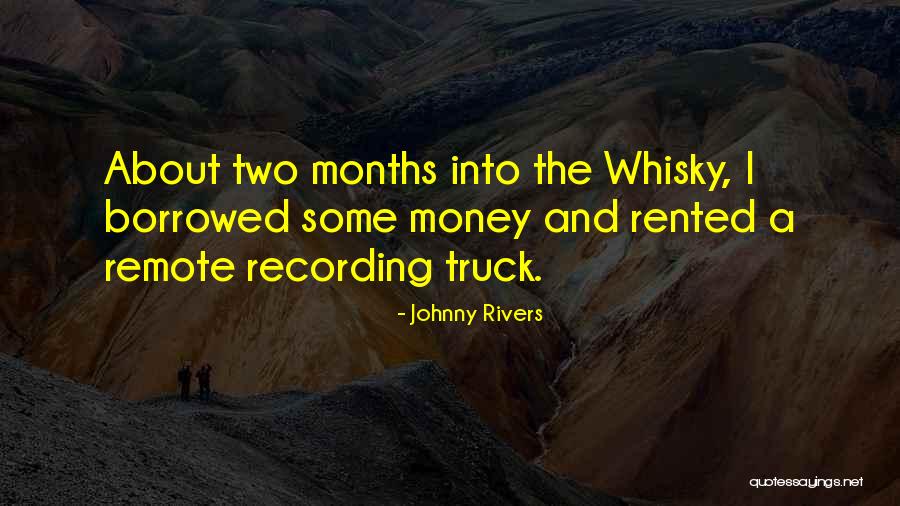 Two Rivers Quotes By Johnny Rivers Two Rivers Quotes By Johnny Rivers