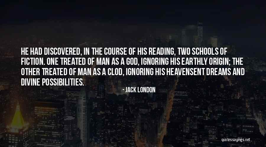 Two Schools Of Fiction Quotes By Jack London