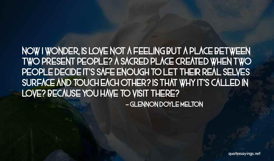 Two Selves Quotes By Glennon Doyle Melton Two Selves Quotes By Glennon Doyle Melton