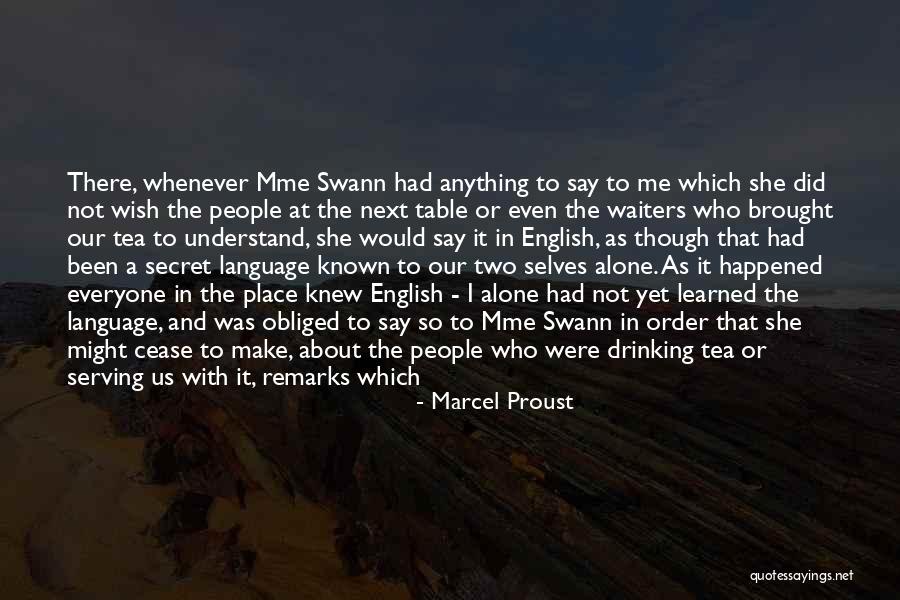 Two Selves Quotes By Marcel Proust