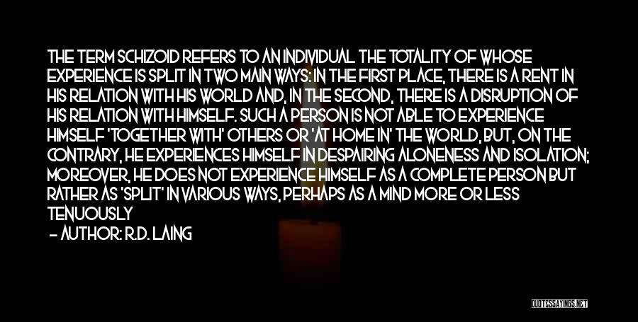 Two Selves Quotes By R.D. Laing