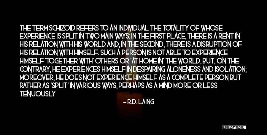 Two Selves Quotes By R.D. Laing