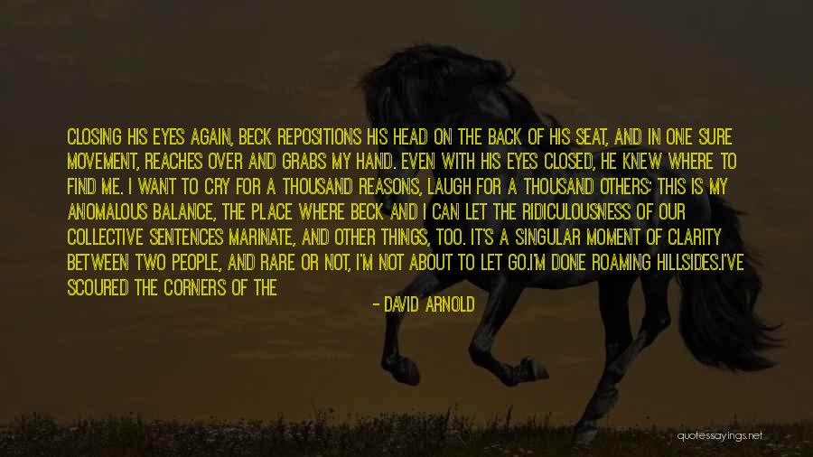 Two Sentences Quotes By David Arnold Two Sentences Quotes By David Arnold