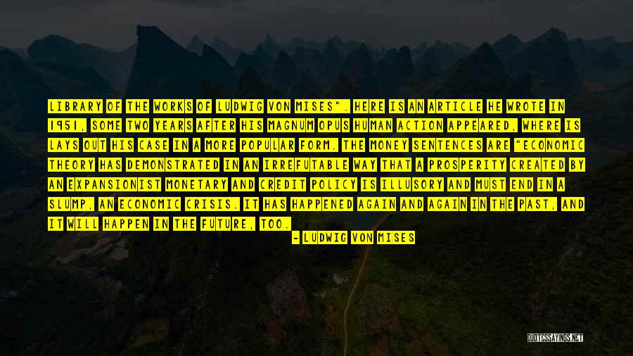 Two Sentences Quotes By Ludwig Von Mises Two Sentences Quotes By Ludwig Von Mises