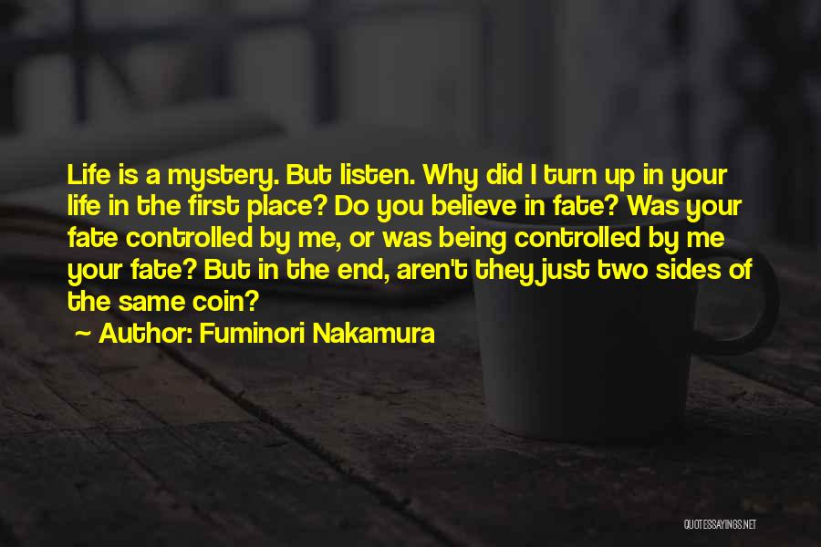 Two Sides Of A Coin Quotes By Fuminori Nakamura