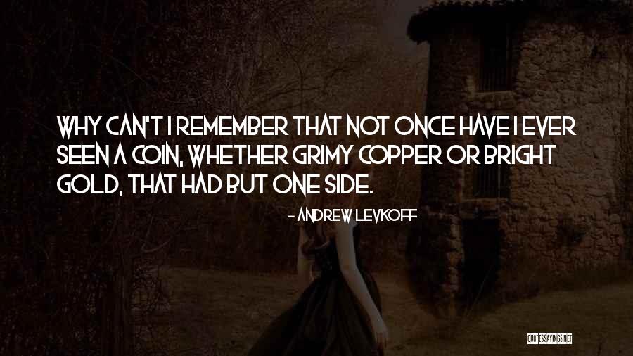 Two Sides Of The Story Quotes By Andrew Levkoff Two Sides Of The Story Quotes By Andrew Levkoff