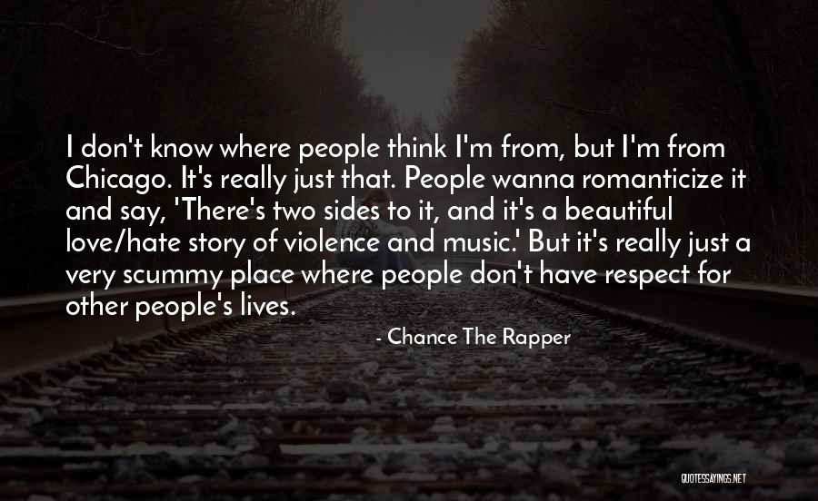 Two Sides Of The Story Quotes By Chance The Rapper Two Sides Of The Story Quotes By Chance The Rapper