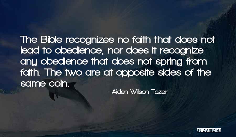 Two Sides Quotes By Aiden Wilson Tozer