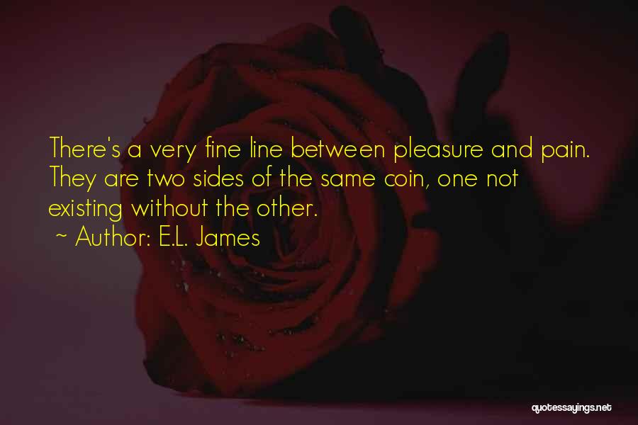 Two Sides Quotes By E.L. James