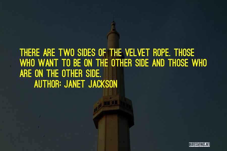 Two Sides Quotes By Janet Jackson