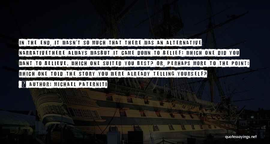 Two Sides Quotes By Michael Paterniti Two Sides Quotes By Michael Paterniti