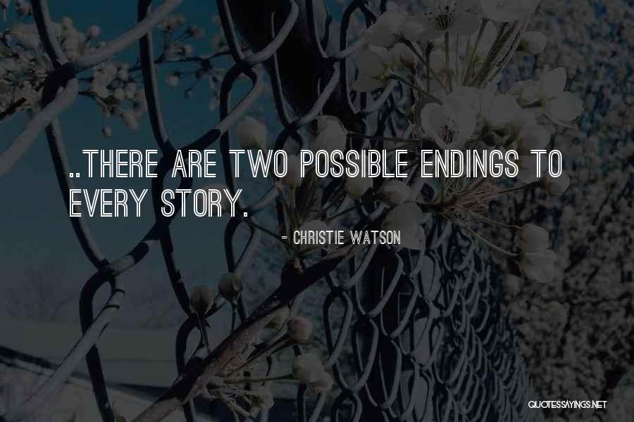 Top 26 Quotes & Sayings About Two Sides To Every Story