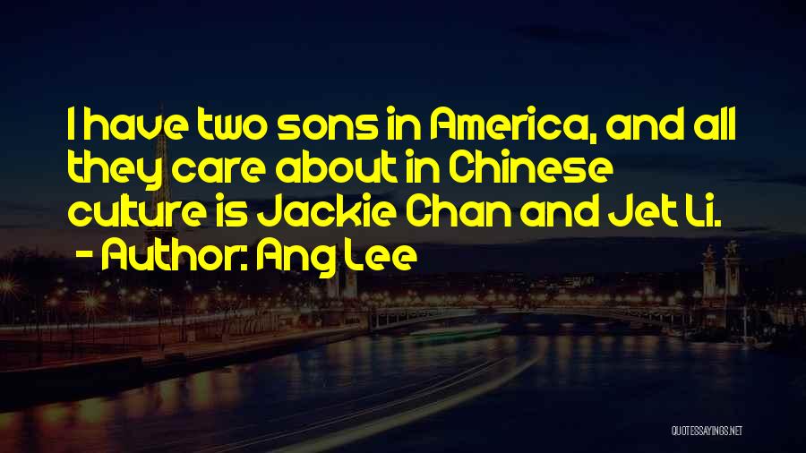 Two Sons Quotes By Ang Lee