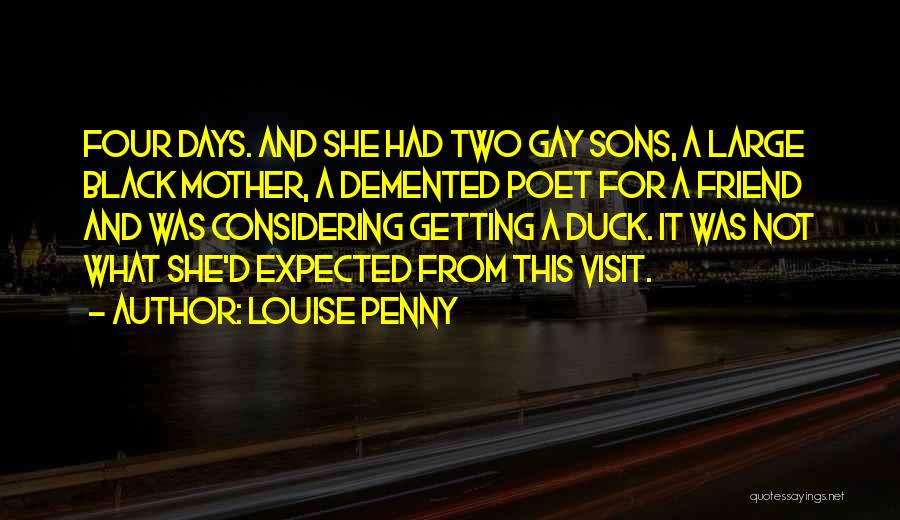 Two Sons Quotes By Louise Penny
