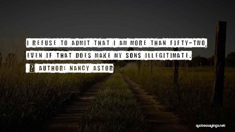 Two Sons Quotes By Nancy Astor