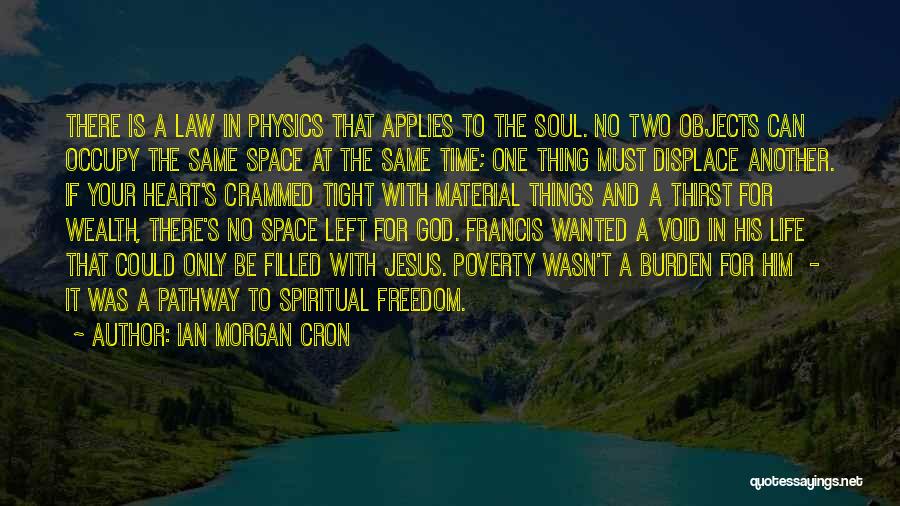 Two Soul One Heart Quotes By Ian Morgan Cron