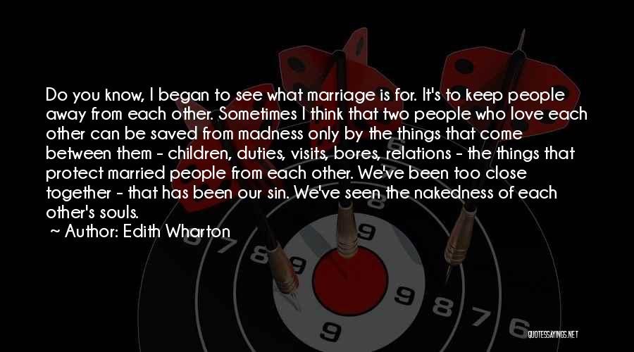 Two Souls Marriage Quotes By Edith Wharton