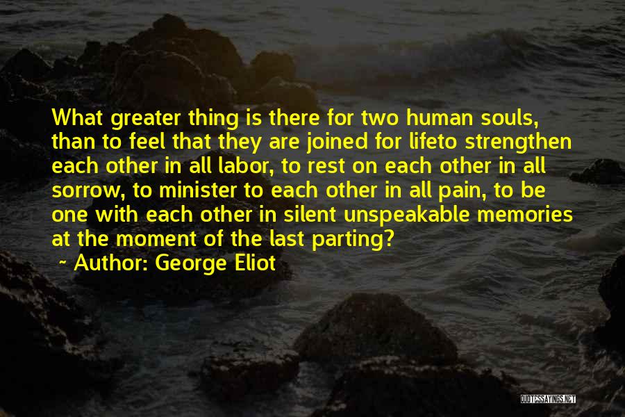 Two Souls Marriage Quotes By George Eliot