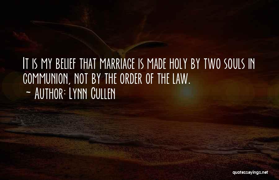 Two Souls Marriage Quotes By Lynn Cullen