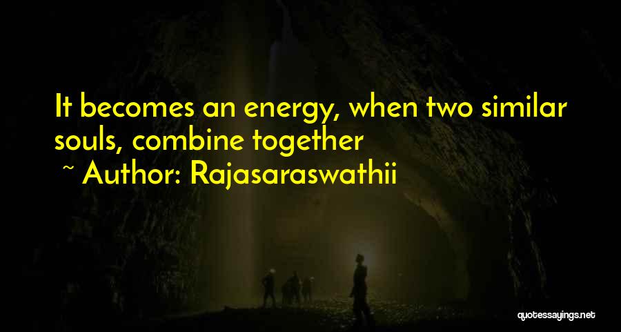 Two Souls Marriage Quotes By Rajasaraswathii