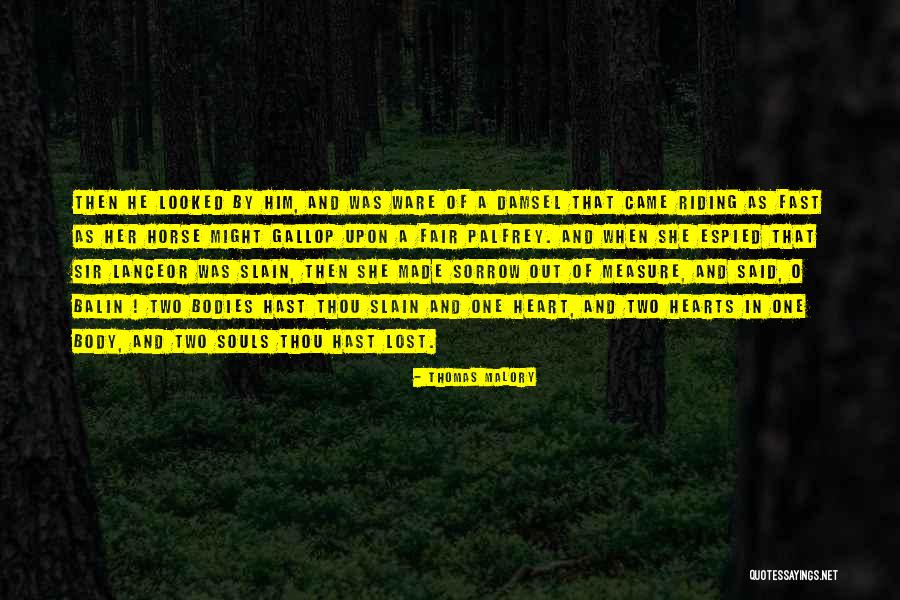 Two Souls One Heart Quotes By Thomas Malory Two Souls One Heart Quotes By Thomas Malory